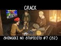Shingeki no Stupidity #7 (S2)