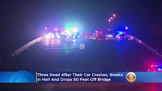 3 Dead After Their Car Crashes, Breaks In Half, Drops 50 Feet Off Bridge