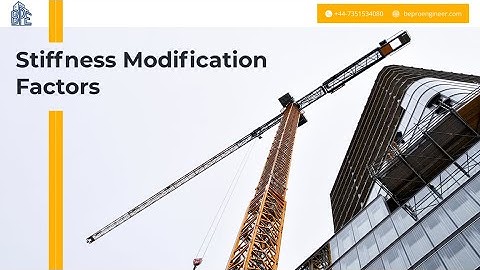 ETABS: Stiffness Modification Factors for Beams and Columns