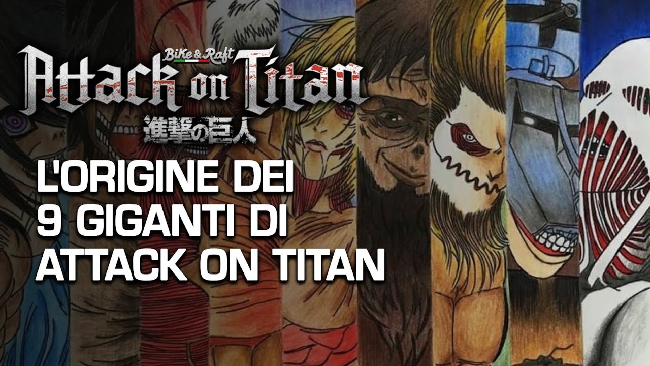 TEORIA "ATTACK ON TITAN": SPIEGATA L'ORIGINE DEI 9 GIGANTI | Manga