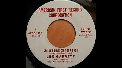 Lee Garrett - See The Love On Your Face