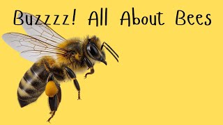What Do Bees Do All Day? Buzzing Fun For Toddlers Bee Adventure For Kids Learning Made Fun