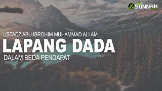 LAPANG DADA DALAM BEDA PENDAPAT | USTADZ ABU IBROHIM MUHAMMAD ALI AM