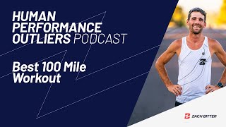 Best 100 Mile Workout