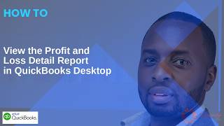 Information How to View the Profit and Loss Detail QuickBooks Desktop News