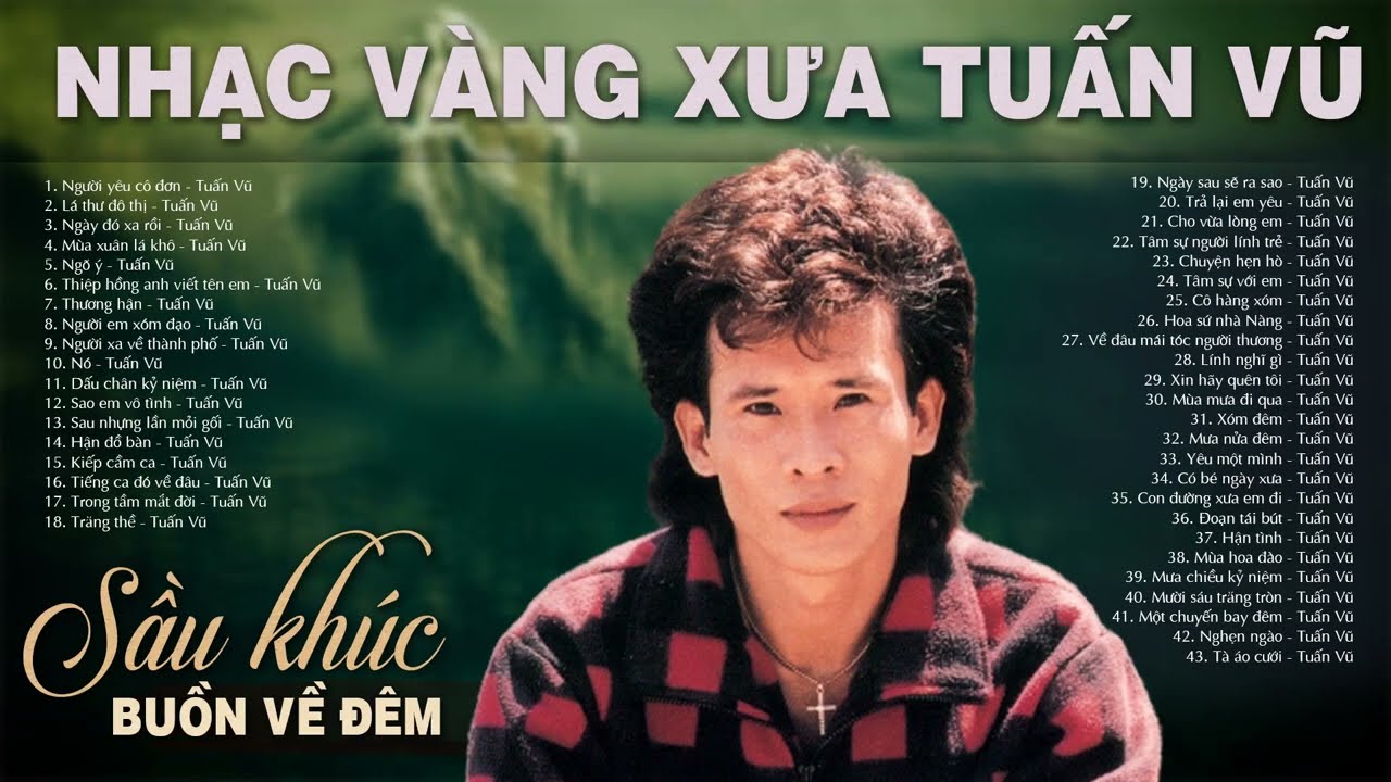TUẤN VŨ - 1999 Nhạc Vàng Xưa, Nhạc Bolero Bất Hủ - 1000 Người Nghe