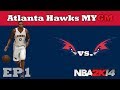 NBA 2K14 MyGM Atlanta Hawks The Start Of Something Great EP1 