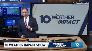 The 10 WEATHER IMPACT Show | April 20, 2026