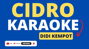 CIDRO - DIDI KEMPOT ||| KARAOKE