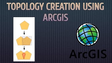 How to create Topology using ArcGIS