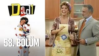 Dadı 58. Bölüm