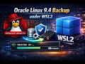 OracleLinux9 Backup and re-Install under WSL2