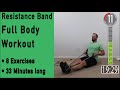 33 Minute Full Body Resistance Band Workout - Tone up and Get Stronger