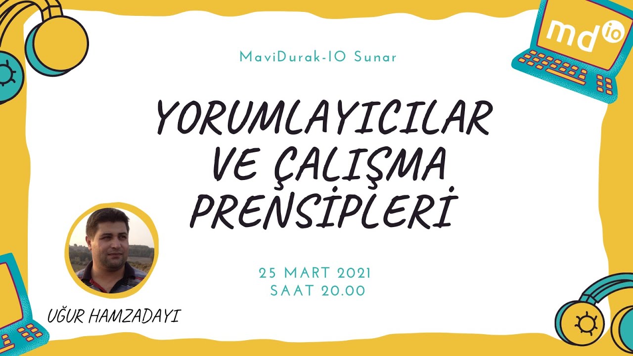 Interpreters(Yorumlayıcılar) ve Çalışma Prensipleri - Uğur HAMZADAYI