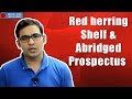 Red herring Shelf & abridged prospectus explained by Advocate Sanyog Vyas