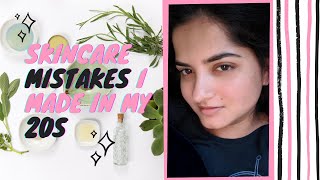 Skincare Mistakes I made in my 20s