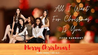 All I Want For Christmas Is You - Fifth Harmony With Lyrics