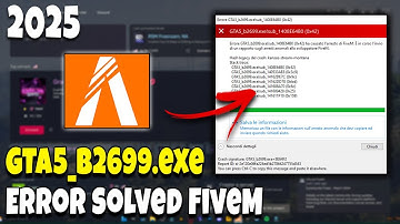 GTA5_b2699.exe Error Solved! – FiveM Crash Fix 2025!