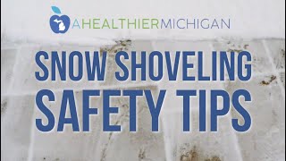 Snow Shoveling Safety Tips