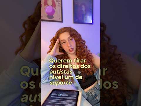 Querem tirar os direitos de autistas!