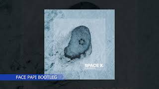 Boris Brejcha - Space X (Face Papi Bootleg)