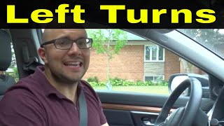 Making Left Turns With Push Pull Steering-Driving Lesson