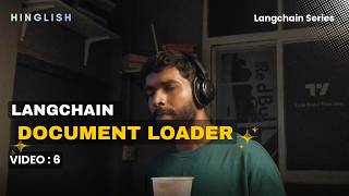 LangChain Document Loaders Explained in Hindi | PDF & TXT to Standard Format | RAG Series Day 6