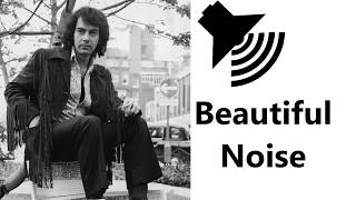 Neil Diamond - Beautiful Noise (Lyrics)