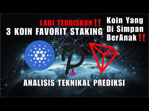 3 Coin Favorit Staking di 2021 ( ADA, DOT, TRX ) Prediksi Harga Teknikal Analisis #CryptoTime