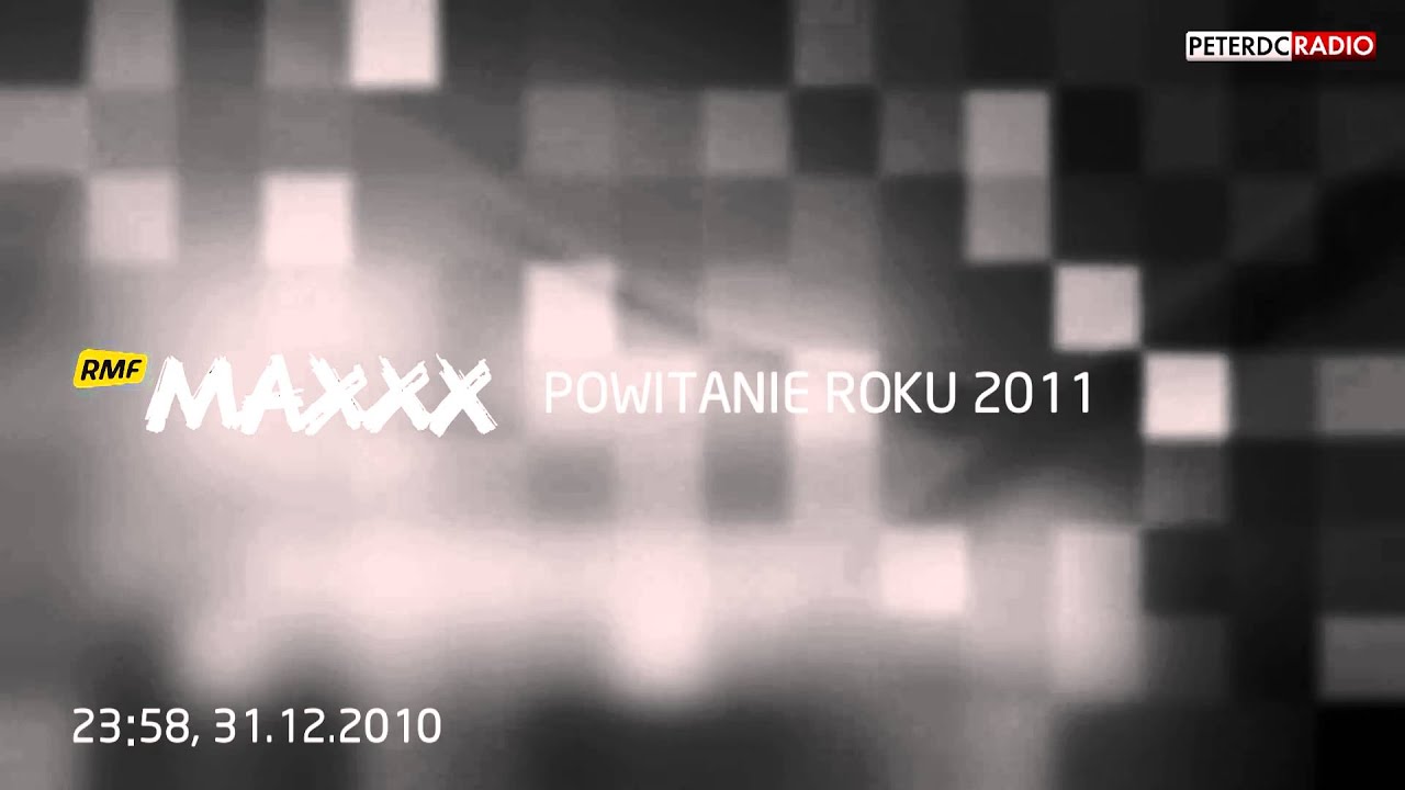 RMF Maxxx - powitanie roku 2011