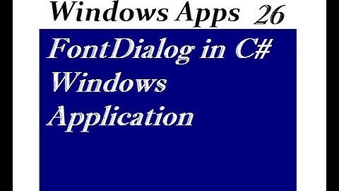 FontDialog in C# Windows Application