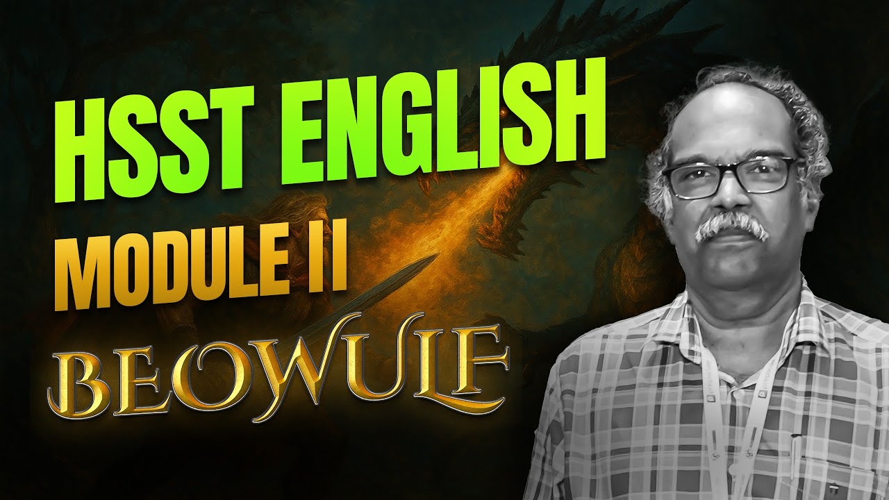📘 HSST English Module 2 – 🔥 Beowulf Class by Rajendran Sir