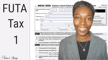 1 - What is FUTA - How to Complete 2020 Form 940 FUTA Tax Return
