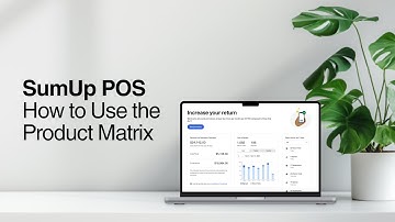 The SumUp POS Product Matrix: Simplify SKU Management