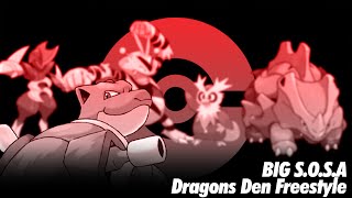 BIG S.O.S.A   Dragons Den Freestyle [Pokémon Cypher 2023 Entry]