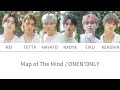〔Lyric〕 Map of The Mind / ONE N' ONLY