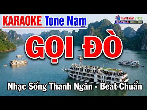 GỌI ĐÒ KARAOKE Tone Nam - Nhạc Sống Thanh Ngân