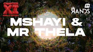 Mshayi & Mr Thela Live at Chapter XI : Rands 11th Birthday Celebration