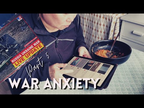 How to cope with stress and anxiety caused by the war in Ukraine | Imminent war - Part 4