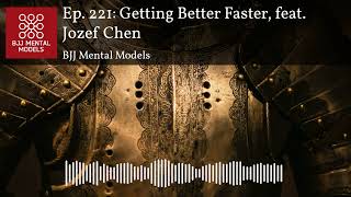 Ep. 221: Getting Better Faster, feat. Jozef Chen