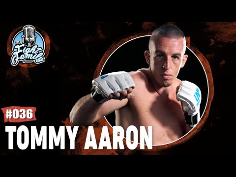 Tommy “The Spaniard” Aaron Is a Modern Day Gladiator | Fight Family #036