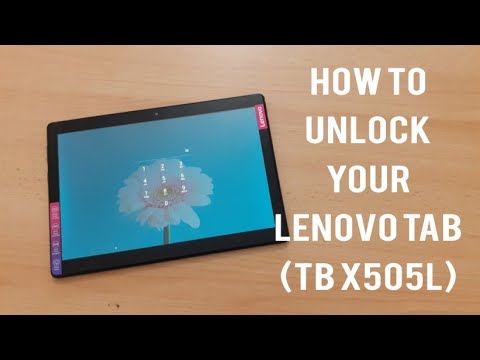 How to unlock your Lenovo tablet X505L