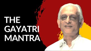 The Gayatri Mantra | Sri M