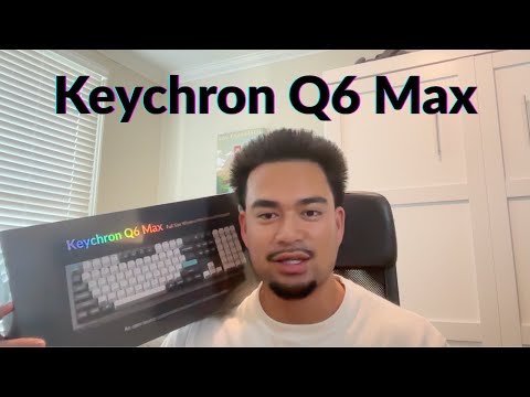I GOT MY FIRST MECHANICAL KEYBOARD! (Keychron Q6 Max)
