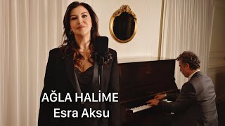 Ağla Halime Canlı Akustik Esra Aksu & Bülent Halvaşi