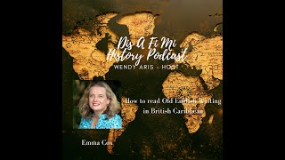 Deciphering old handwriting (with Emma Cox)
