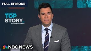 Top Story with Tom Llamas  May 16 | NBC News NOW