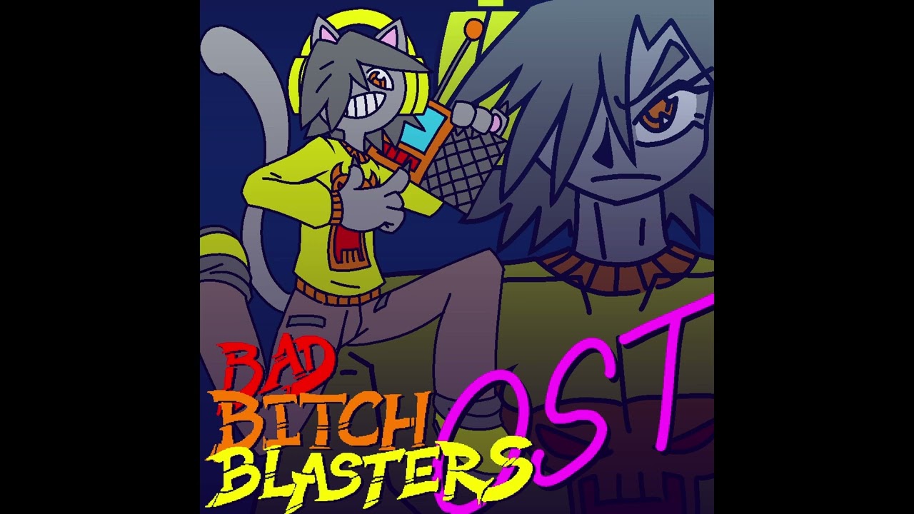 NEVER GO BACK - Bad Bitch Blasters OST 004
