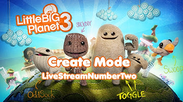 LittleBigPlanet 3 - Level Building - Part 2