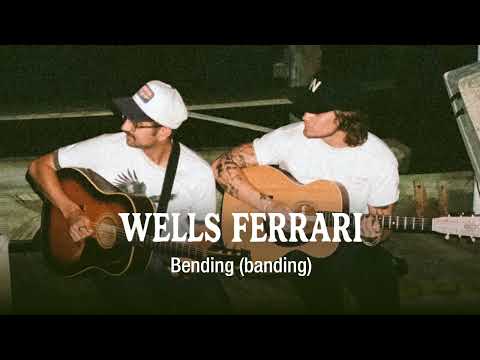 Wells Ferrari - Bending (banding) [Official Audio]